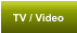 TV / Video